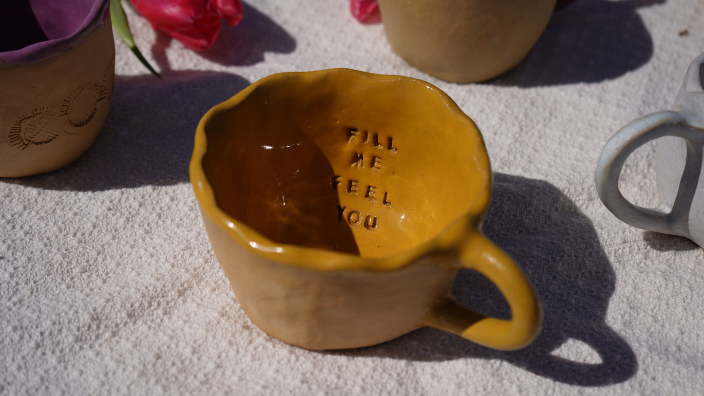 Fill me - Feel you Mug