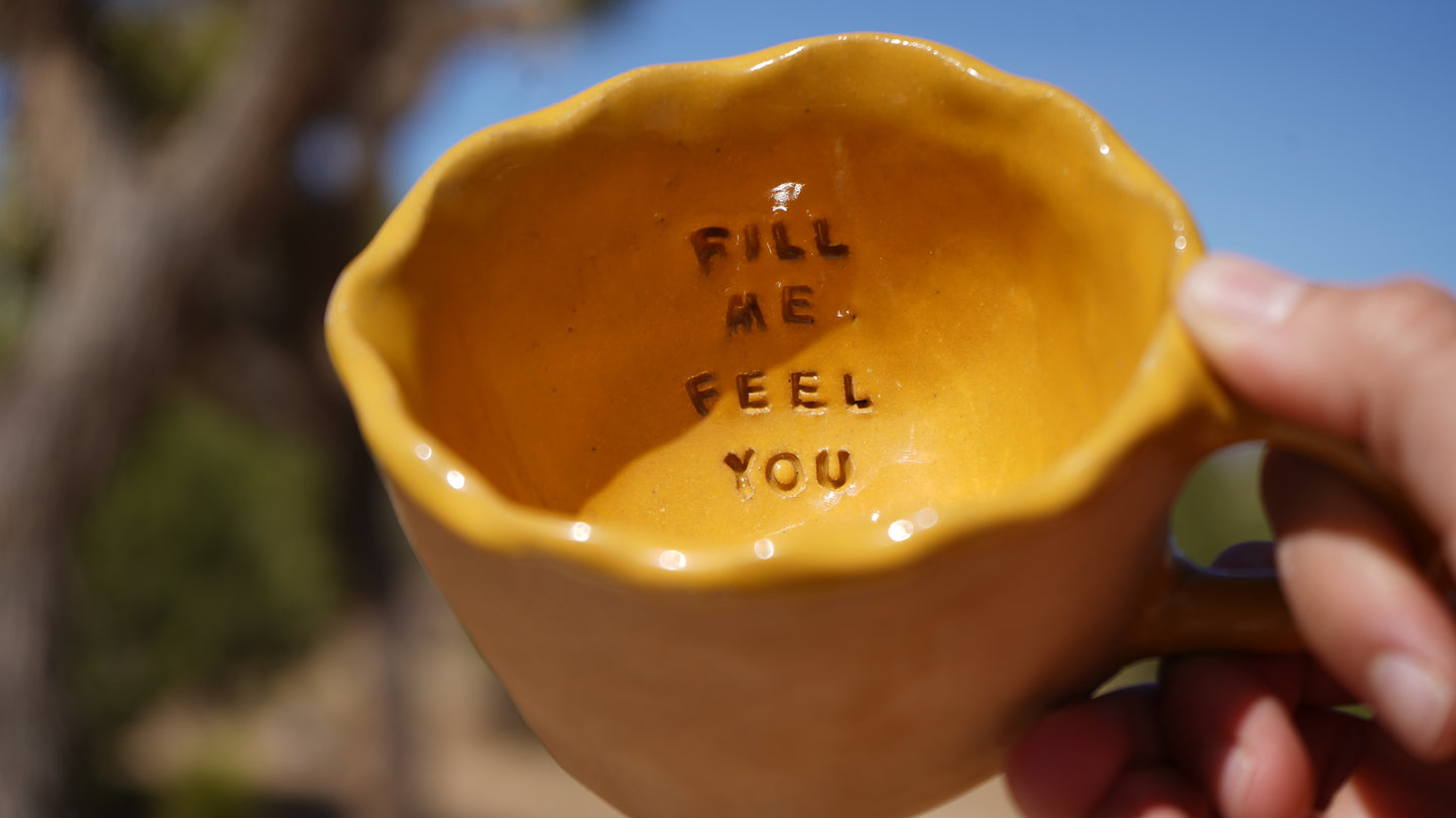 Fill me - Feel you Mug